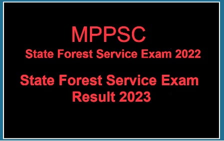 MPPSC State Forest Service Exam Result 2023 Direct Link JOBINFO