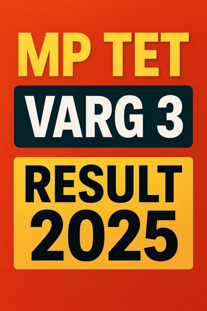 MP TET Varg 3 Result 2025 kab aayega