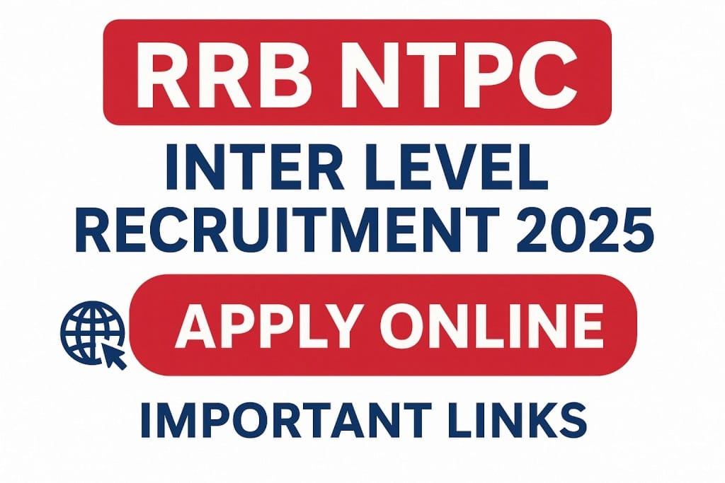 RRB NTPC Inter Level Recruitment 2025 Apply Online