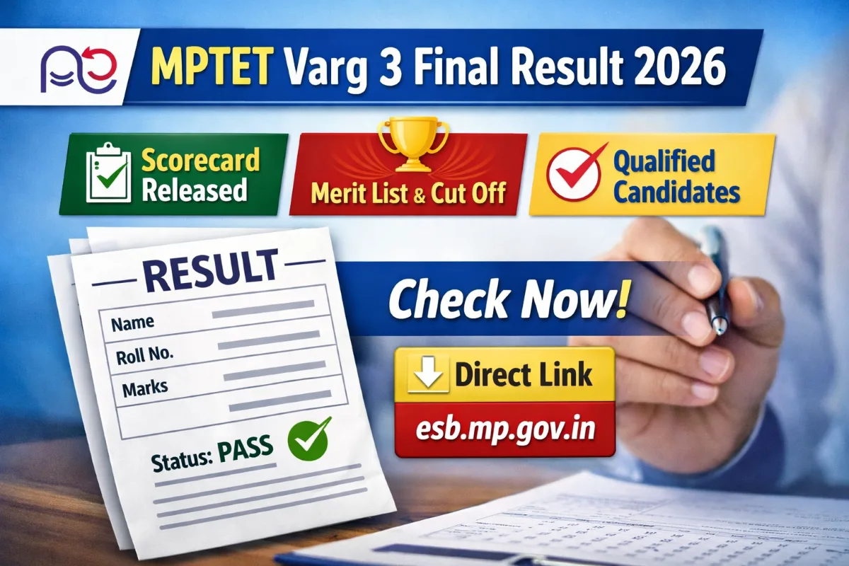 MPTET Varg 3 Final Result 2026 – MP TET Class 3 Result, Scorecard & Merit List