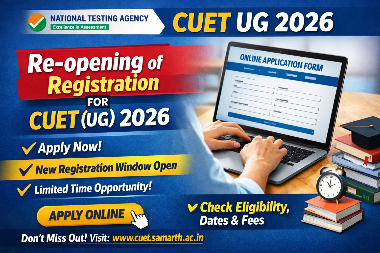 Re-opening of Registration for CUET UG 2026 Apply Online Now