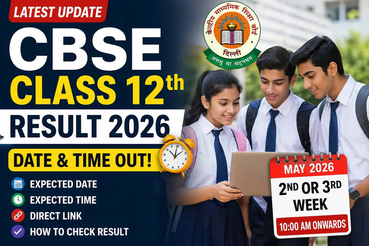 CBSE Class 12th Result 2026 Date & Time Out Soon